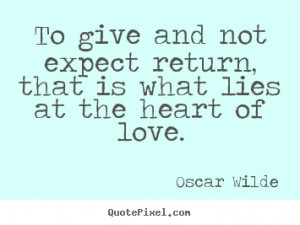 Not Loved Return Love Quote