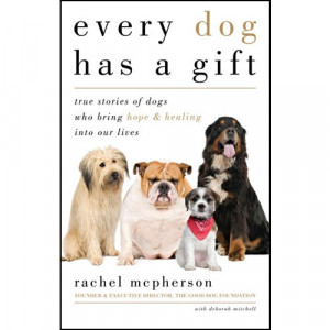 ... dogs that bring hope and healing into our lives. $4.99 http