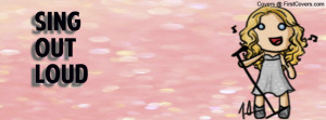 sing out loud Profile Facebook Covers