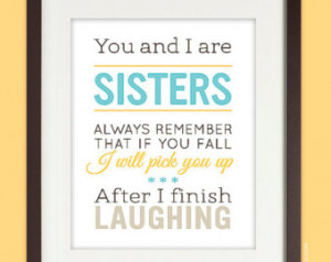 8x10 Sisters Quote Art Print, wall art, humorous, in aqua & yellow ...