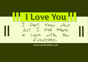 Love You – I Dont Know why But I Fall More in Love with You Everyday ...
