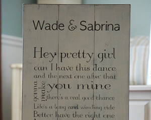 Hey Pretty Girl by Kip Moore lyrics painted on barn wood. Personalized ...