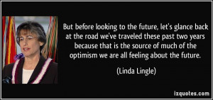 But before looking to the future, let's glance back at the road we've ...