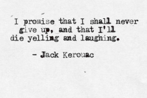 seriously lovin' me some Jack Kerouac lately. Just when I thought I ...