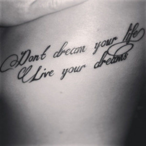 dream quotes tattoos for girls dream quotes tattoos for girls