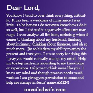 Prayer Of The Day – Stop Analyzing --- Dear Lord, You know I tend to ...
