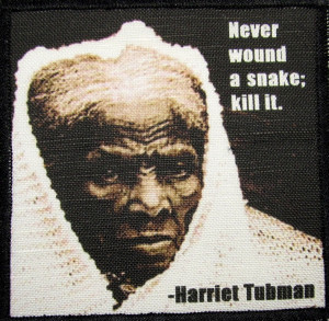 Details about HARRIET TUBMAN QUOTE - Printed Patch - Sew On - Vest ...