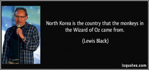... of Oz came from. (Lewis Black) #quotes #quote #quotations #LewisBlack
