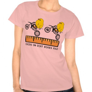 Chicks On Dirt Bikes Motocross Funny Shirt