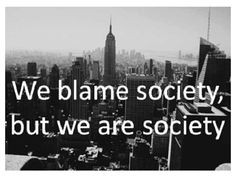 society #quote More