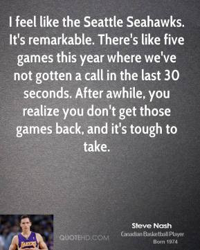 steve-nash-quote-i-feel-like-the-seattle-seahawks-its-remarkable-there ...