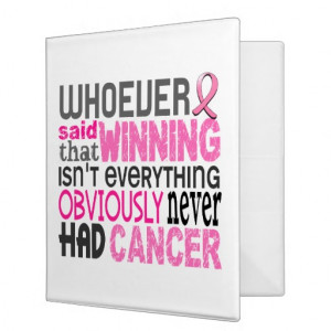 Fighting Cancer Inspirational Quotes http://www.zazzle.com/whoever ...