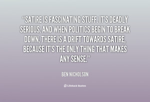 quote-Ben-Nicholson-satire-is-fascinating-stuff-its-deadly-serious ...