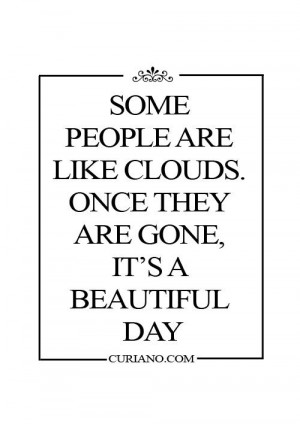 Well, this quote makes me feel like I am a little nasty and going ...