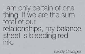 Am Only Certain Of One Thing. If We Are The Sum Total Of Our ...
