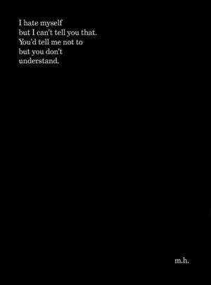 ... quotes wallpaper 5 sad quotes about hating yourself stop hating