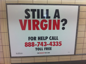 Funny movie ad … still a virgin?