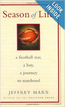 Season of Life: A Football Star, a Boy, a Journey to Manhood: Jeffrey ...