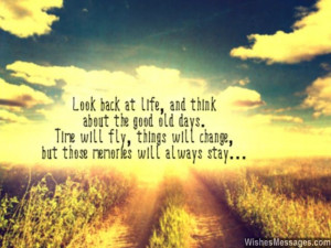 Good old days quote memories in life will remain 640x480 50th Birthday ...