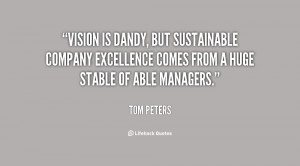 Vision is dandy, but sustainable company excellence comes from a huge ...