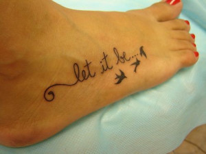 ... , Tattooideas, Little Birds, Quote, Feet Tattoo, A Tattoo, New Tattoo