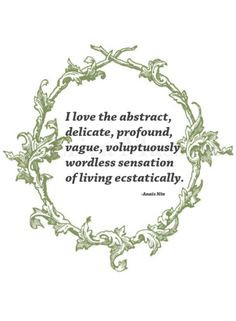 living ecstatically anais nin quote inspirational quotes and poetry ...