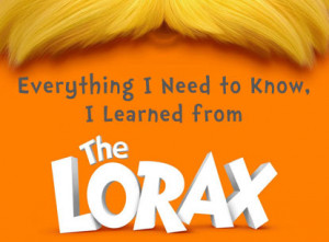 Lorax Sayings