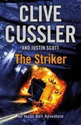 UL] Clive Cussler (2013) The Striker (Isaac Bell #6)
