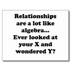 Relationships Are Like Algebra Postcards
