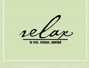 Relaxing Quotes And Sayings