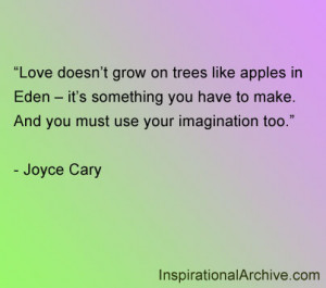 Love doesn’t grow on trees like apples in Eden – it’s something ...