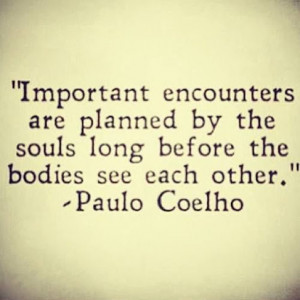 Important encounters are planned by the souls