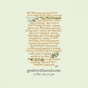 our little procession of life the child says, ‘when i am a big boy ...