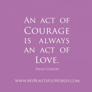 An Act of Courage...