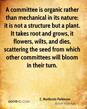committee is organic rather than mechanical in its nature: it is not ...