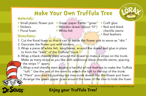 Lorax Quotes Trees Make your own truffula tree