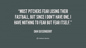 Dan Quisenberry Quotes