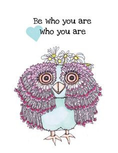 Whimsical Girl OWL Illustration With Inspirational Quote Be Who You ...