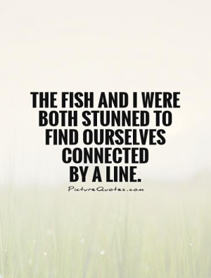 Fishing Quotes Fish Quotes Funny Fishing Quotes