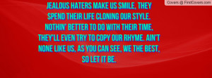 quotes that rhyme about haters