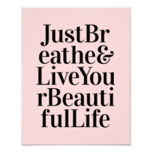 Just Breathe Inspirational Typography Quotes Pink Photograph