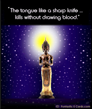 Greeting card with popular buddha quote 'The tongue like a sharpe ...