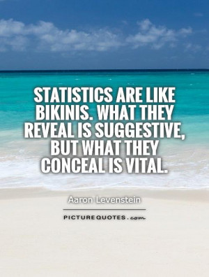 statistics quotes aaron levenstein quotes