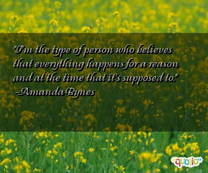 the type of person who believes that everything happens for a ...