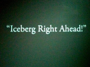 Titanic Exhibit Quote