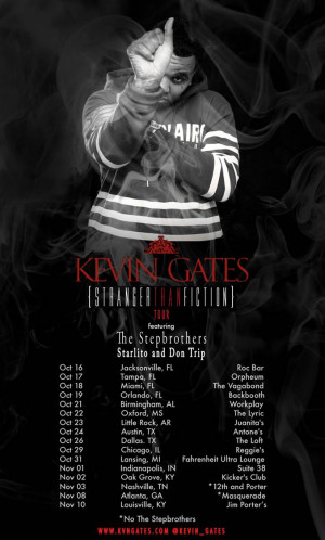 Kevin Gates STRANGER THAN FICTION Tour Poster
