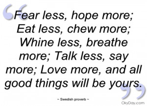 fear less swedish proverb