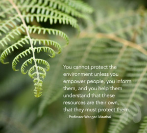 ... Protect The Environment Unless You Empower People - Environment Quote