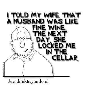 Fine Wine Joke ~ Watch out hubbies :)