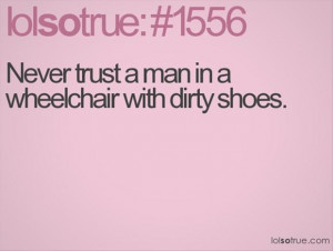 funny quotes, wheel chairs